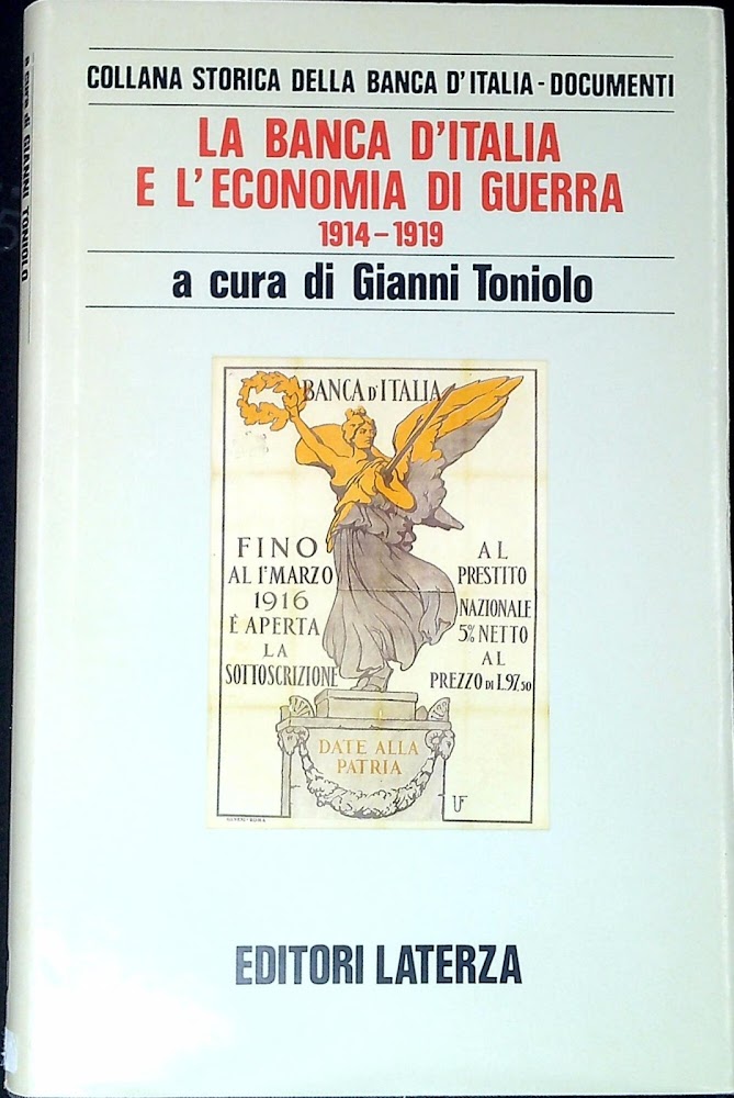 La Banca d'Italia e l'economia di guerra 1914-1919