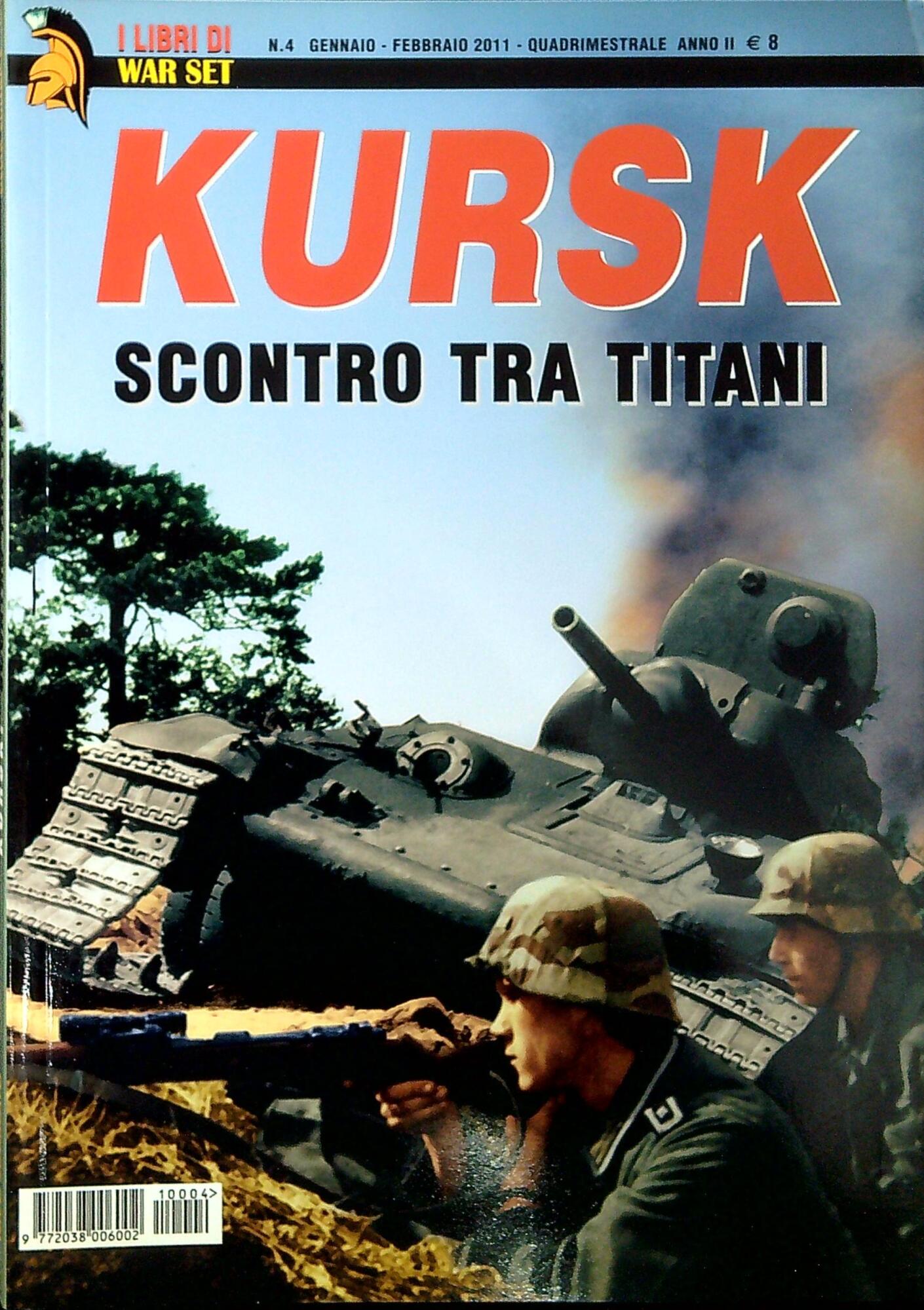 La battaglia di Kursk : scontro tra titani