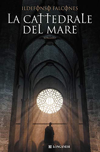 La cattedrale del mare (La Gaja scienza Vol. 834)