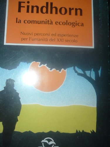La comunità di Findhorn