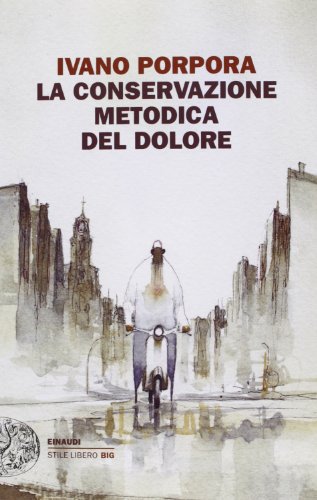La conservazione metodica del dolore