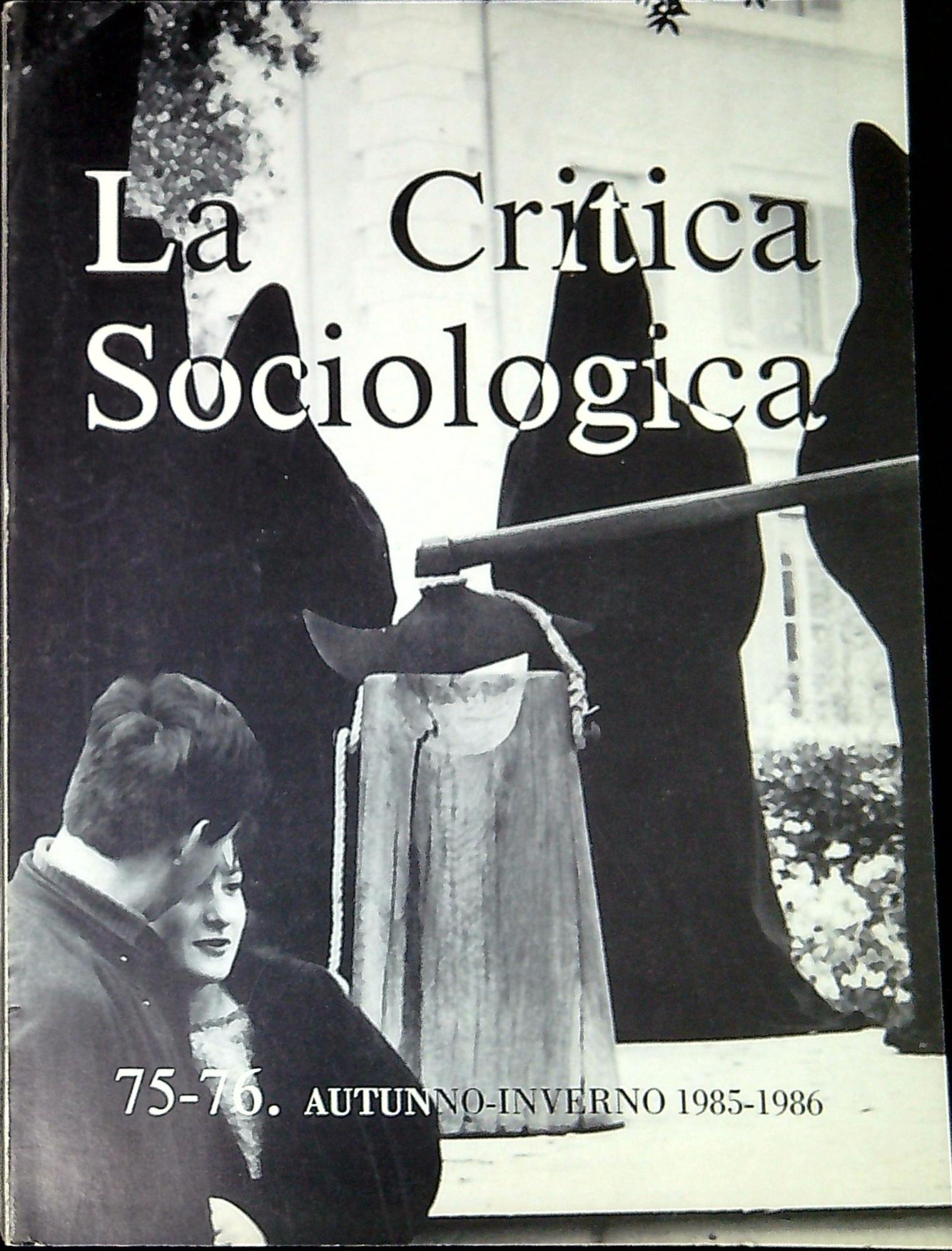 La critica sociologica n. 75-76
