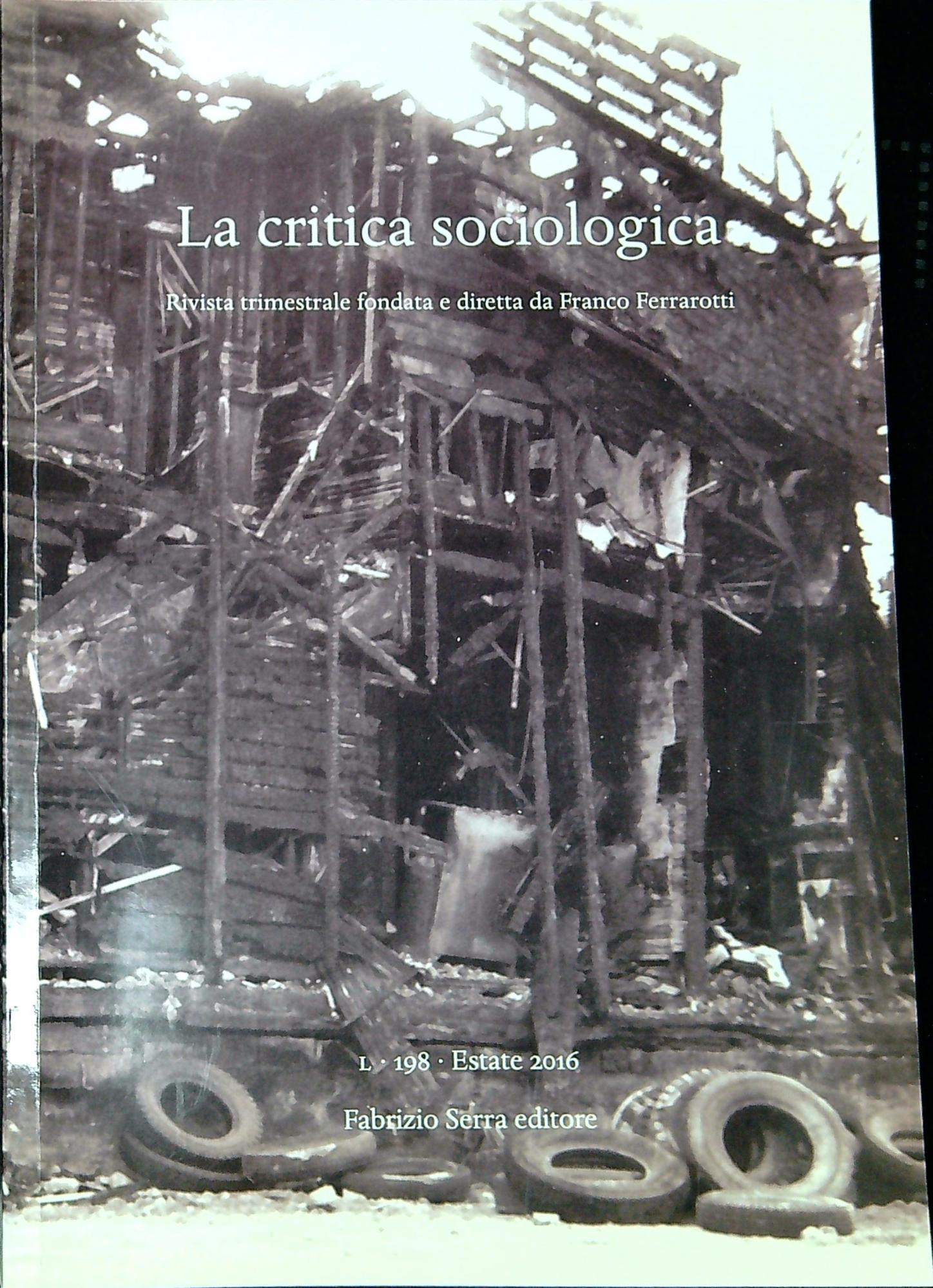 La critica sociologica, Rivista trimestrale fondata e diretta da Franco …
