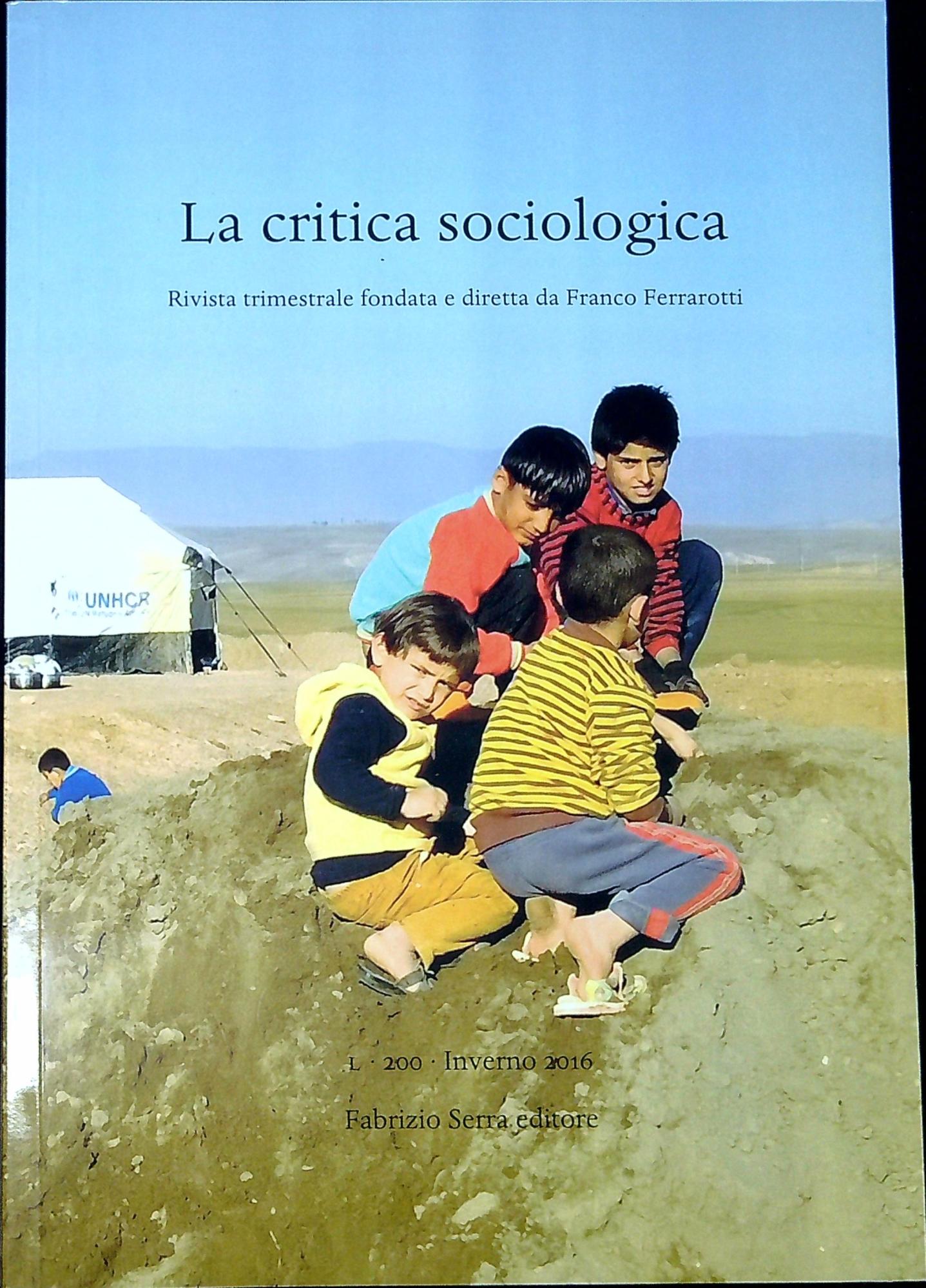 La critica sociologica, Rivista trimestrale fondata e diretta da Franco …