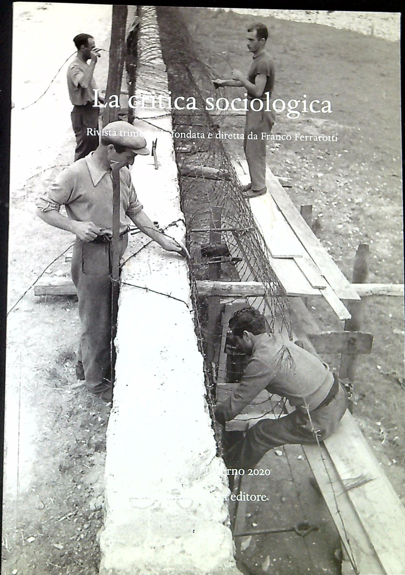 La critica sociologica, Rivista trimestrale fondata e diretta da Franco …