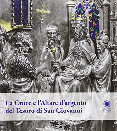 La croce e l'altare d'argento del tesoro di San Giovanni. …