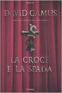 La croce e la spada