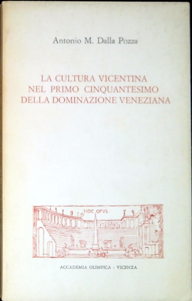 La cultura vicentina nel primo cinquantesimo della dominazione veneziana