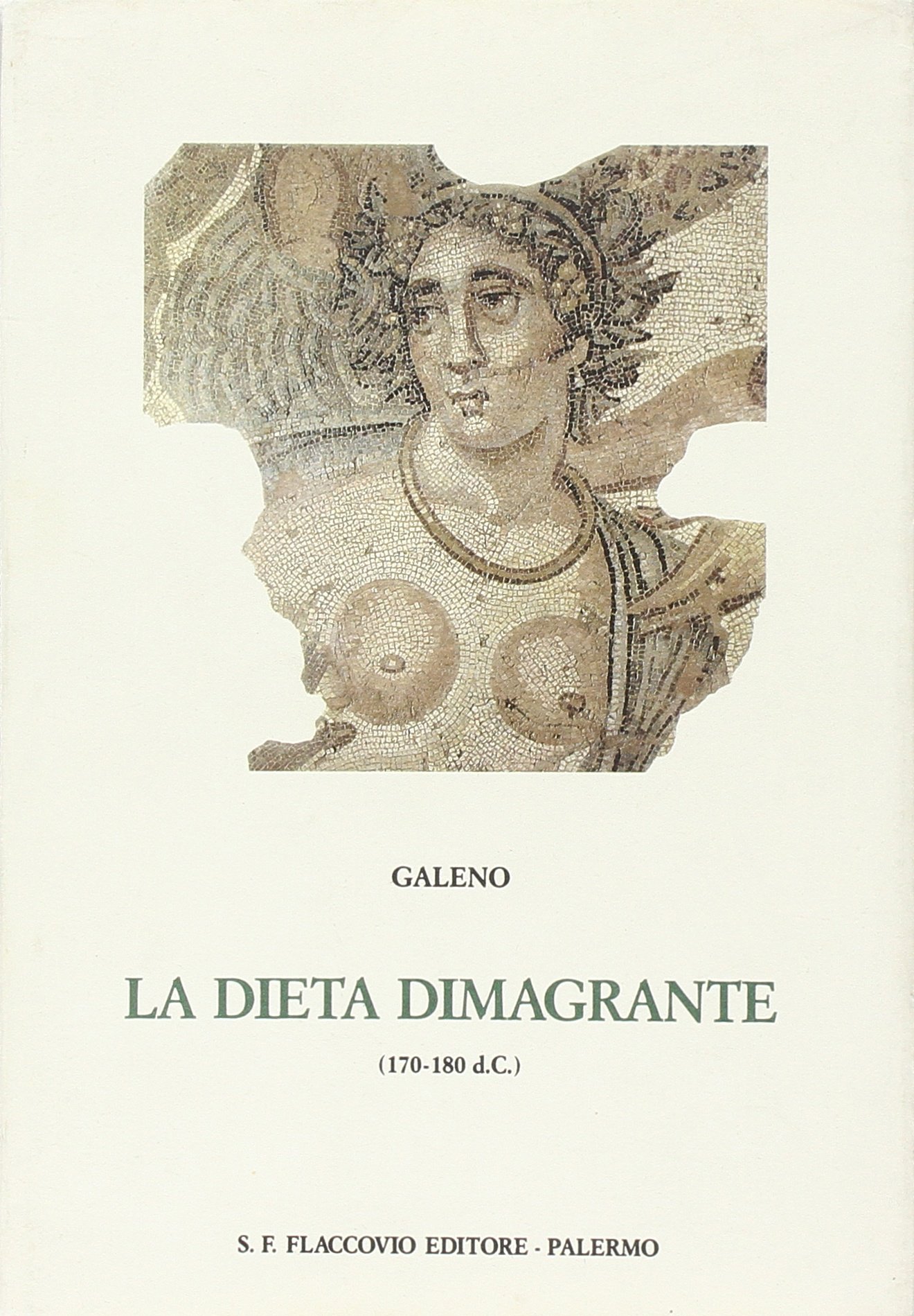 La dieta dimagrante (170-180 d. C.)