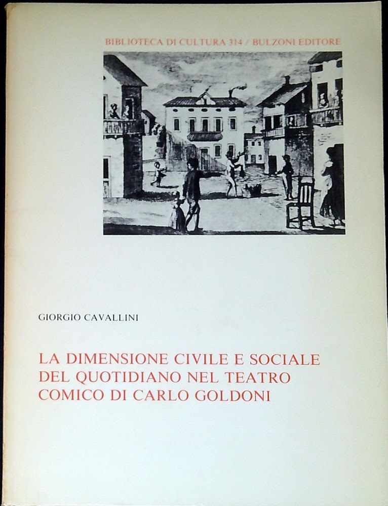 La dimensione civile e sociale del quotidiano nel teatro comico …