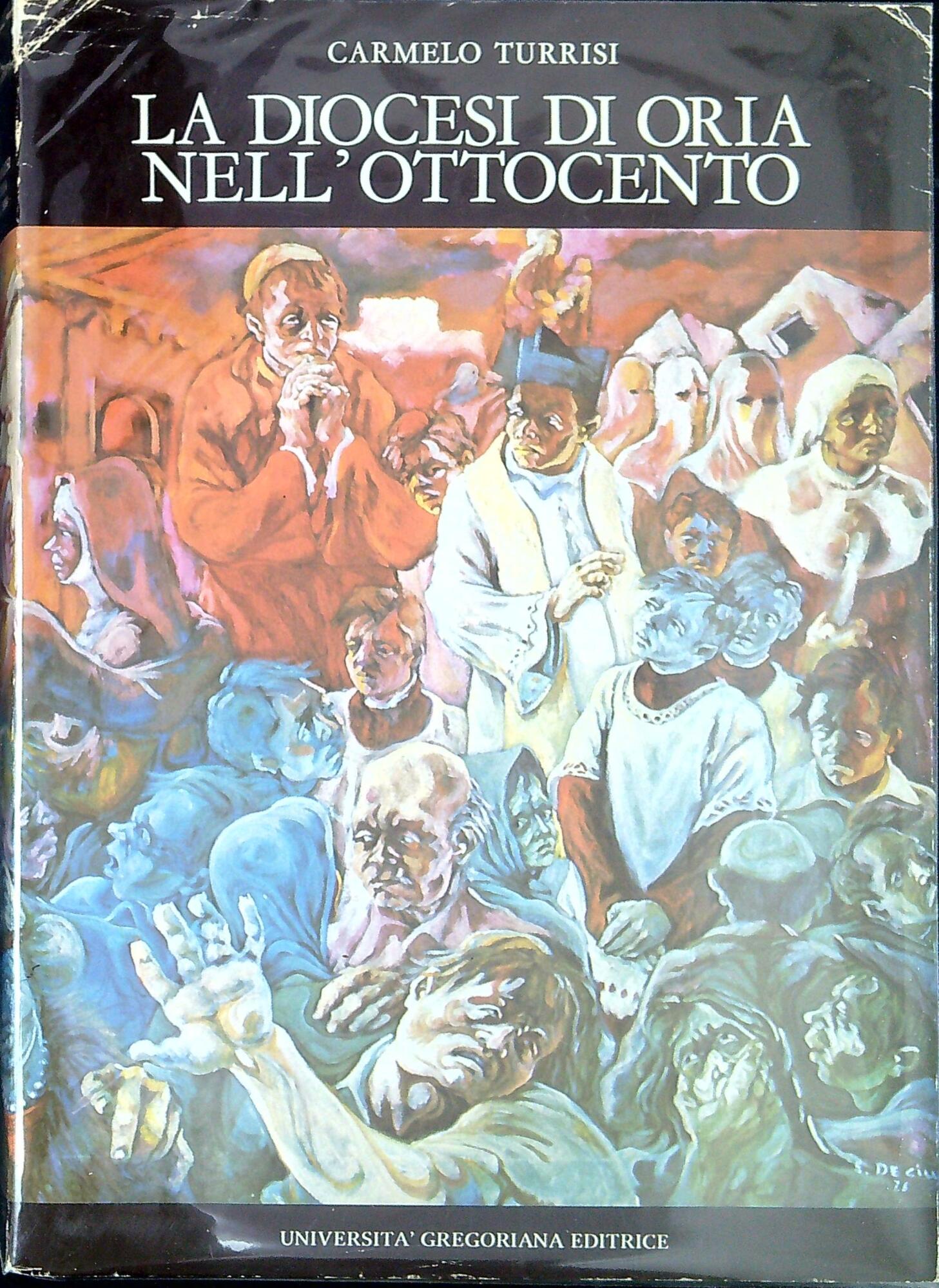 La diocesi di Oria nell'Ottocento : aspetti socio-religiosi di una …