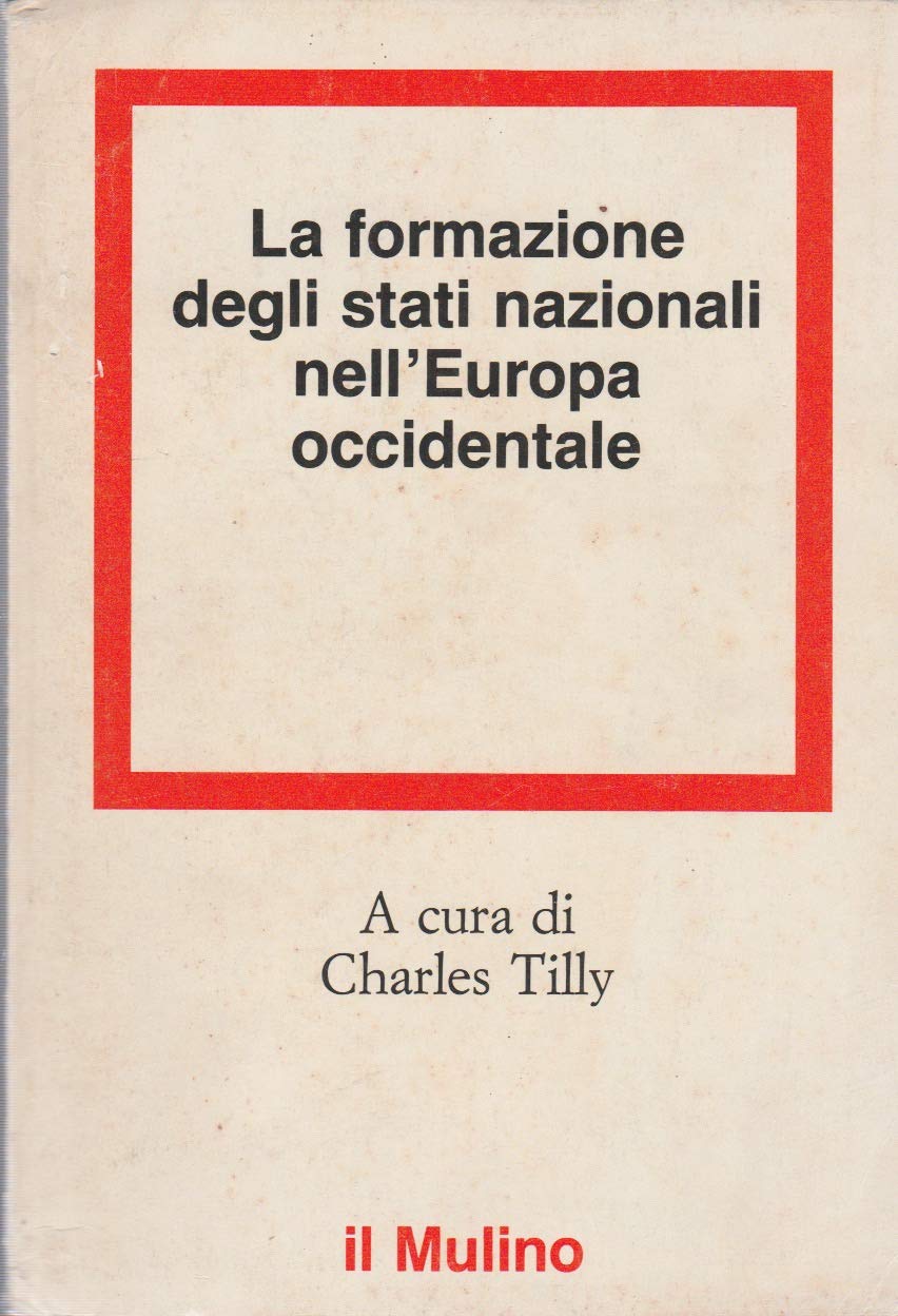 La formazione degli Stati nazionali nell'Europa occidentale