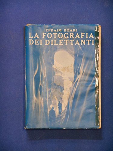 La Fotografia Dei Dilettanti