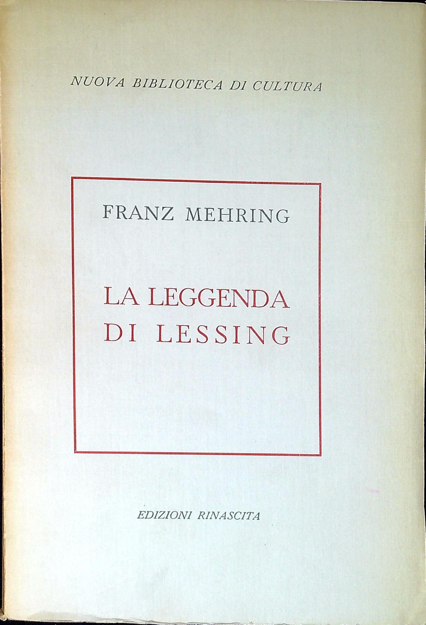 La leggenda di Lessing : per la storia e la …