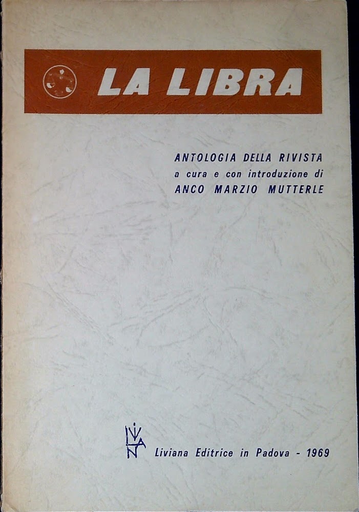 La libra (1928-1930) : antologia della rivista