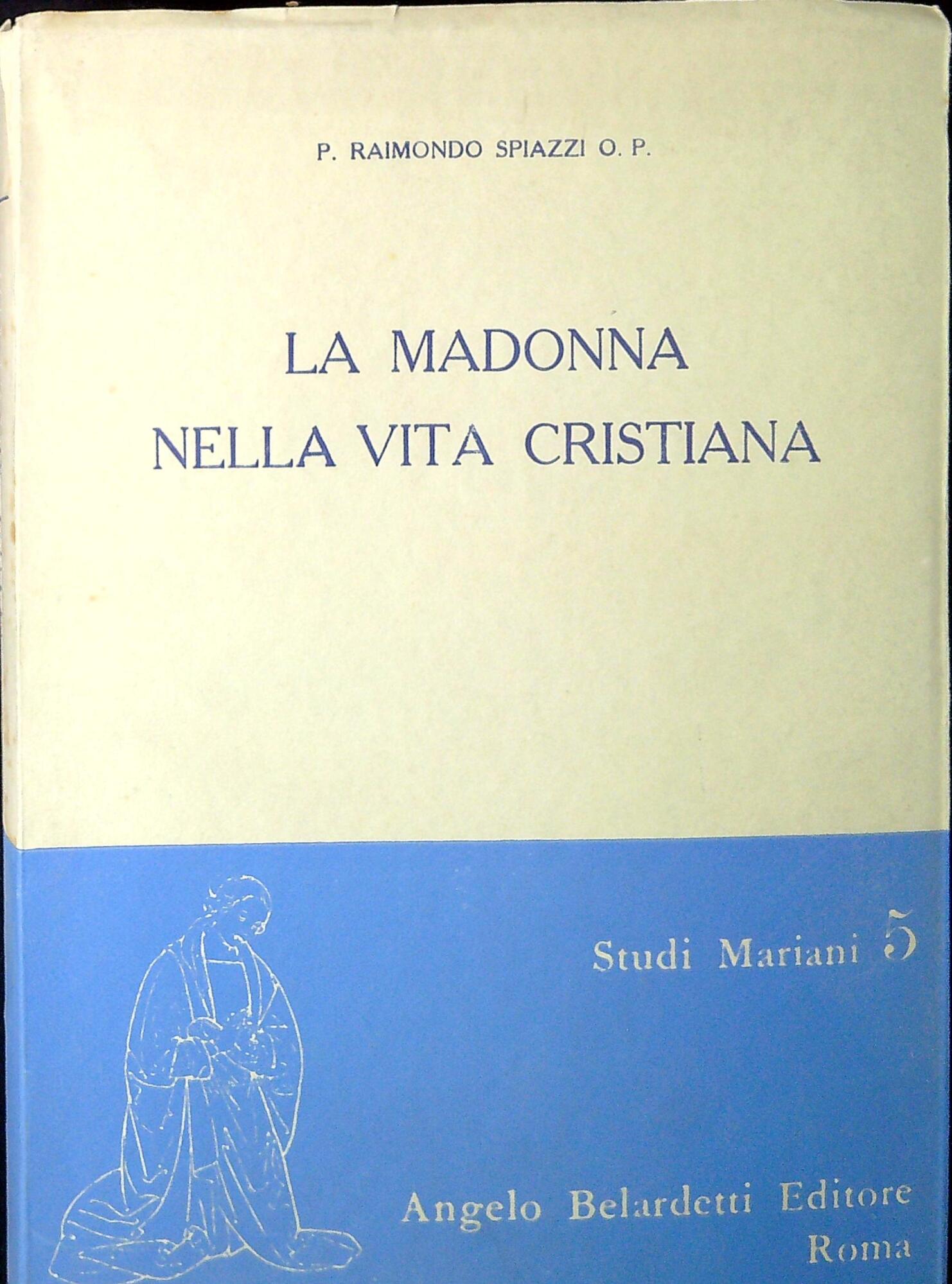 La Madonna nella vita cristiana