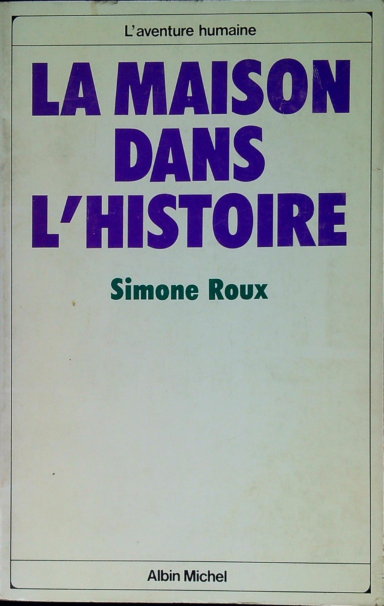 La maison dans l'histoire