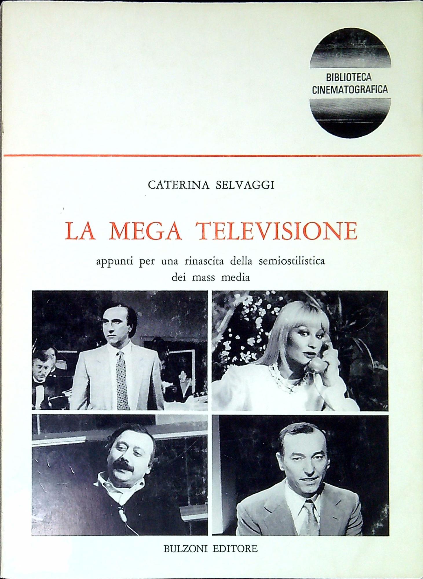 La mega televisione : appunti per una rinascita della semiostilistica …