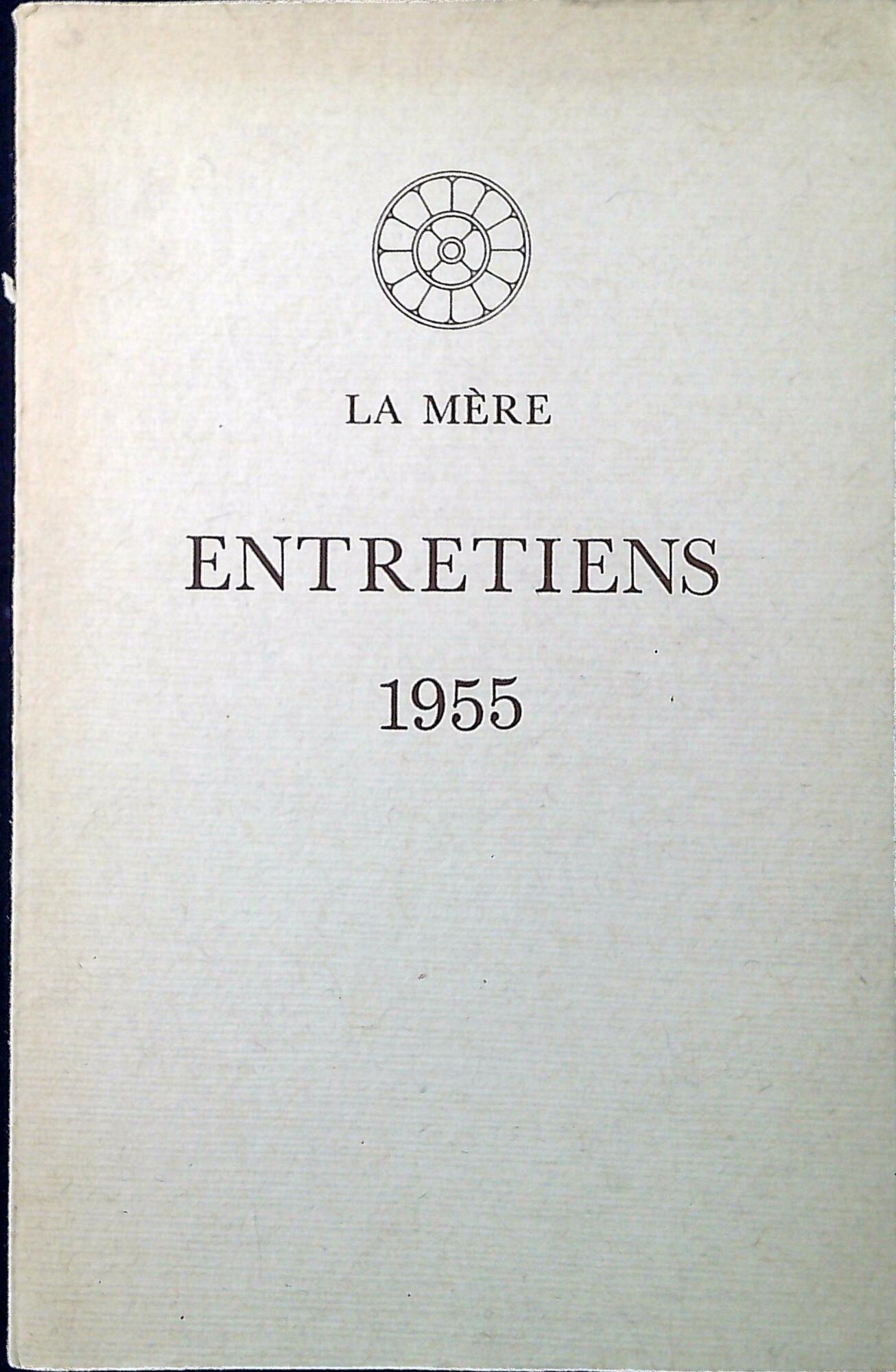 La mère. Entretiens 1955