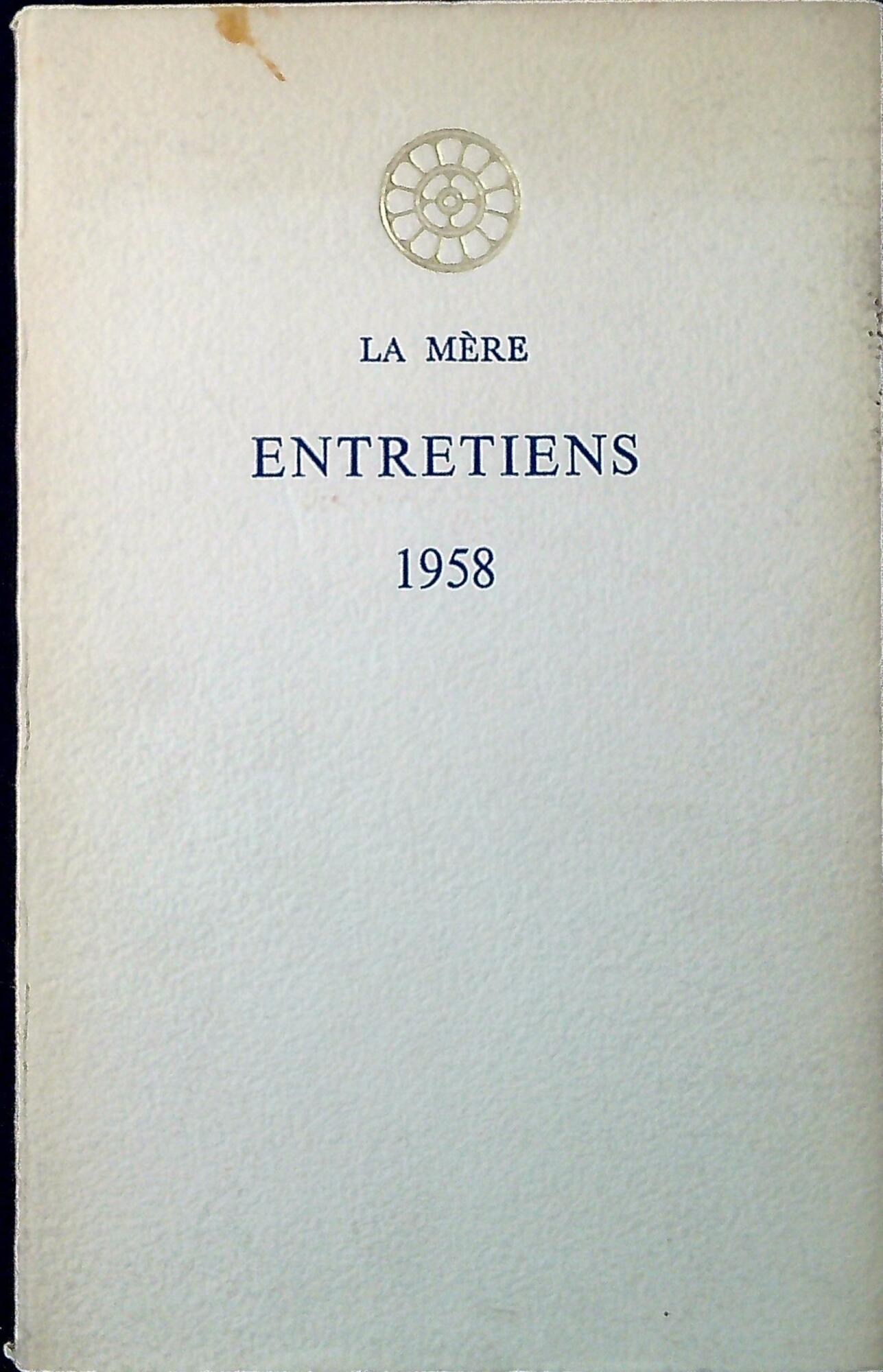 La mère. Entretiens 1958
