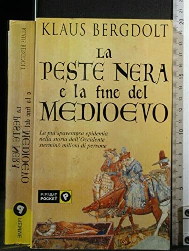 La peste nera e la fine del Medioevo