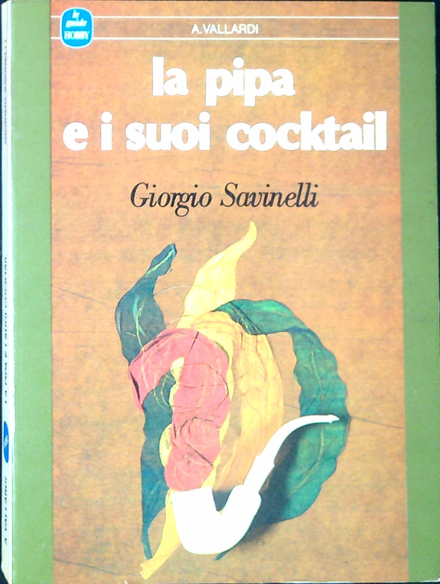 La pipa e i suoi cocktail
