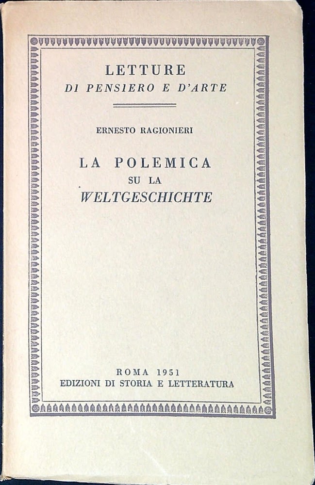 La polemica su la Weltgeschichte