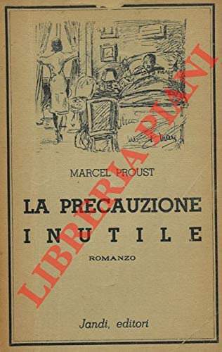 La Precauzione Inutile
