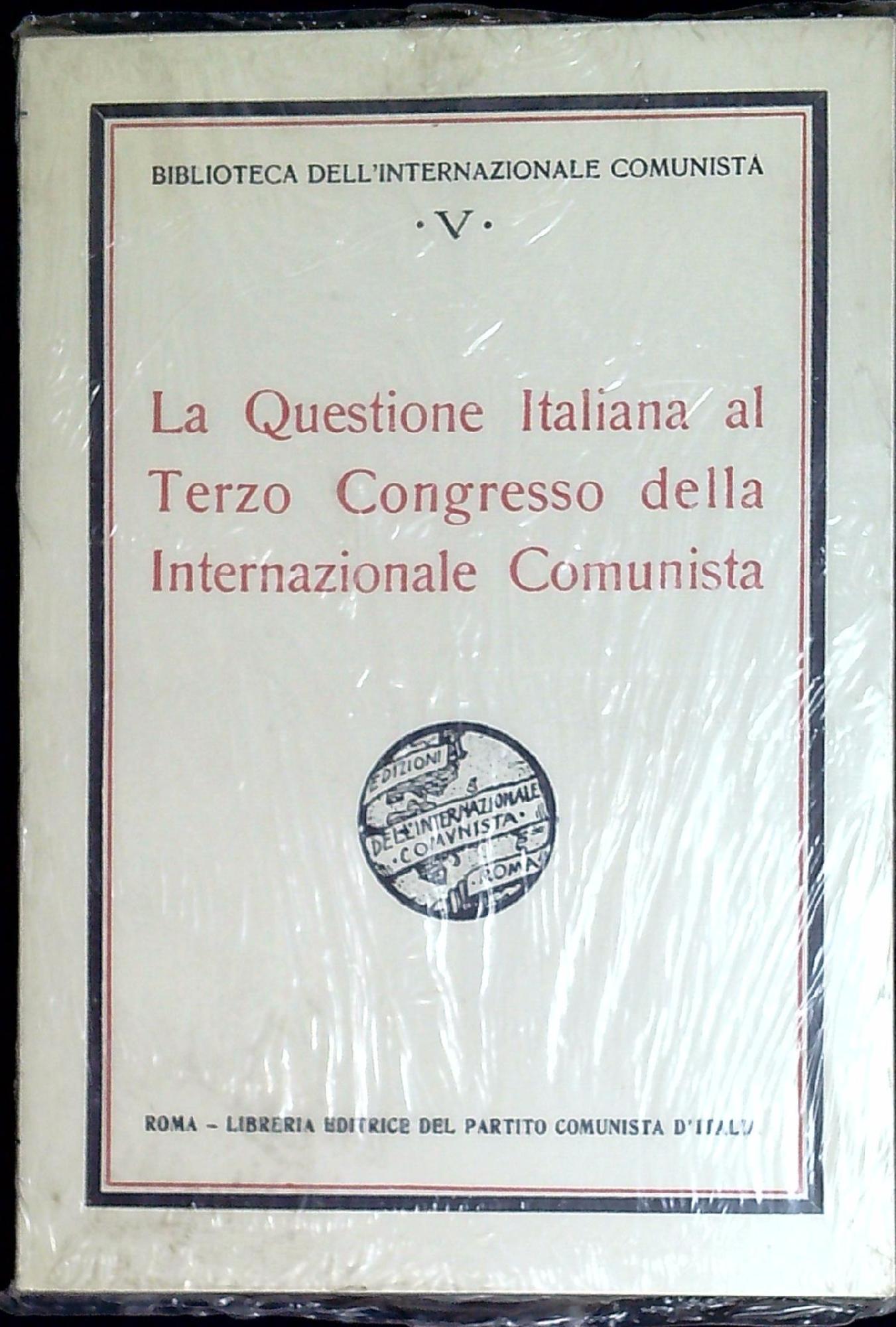 La questione italiana al Terzo Congresso dell'Internazionale comunista