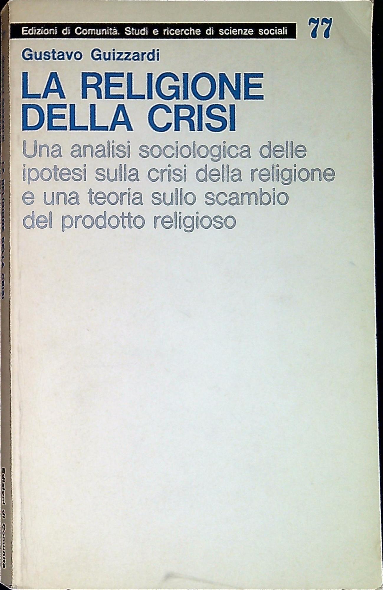 La religione della crisi : per una teoria sociologica dello …