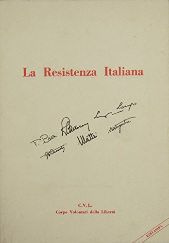 La Resistenza Italiana - La Resistance Italienne