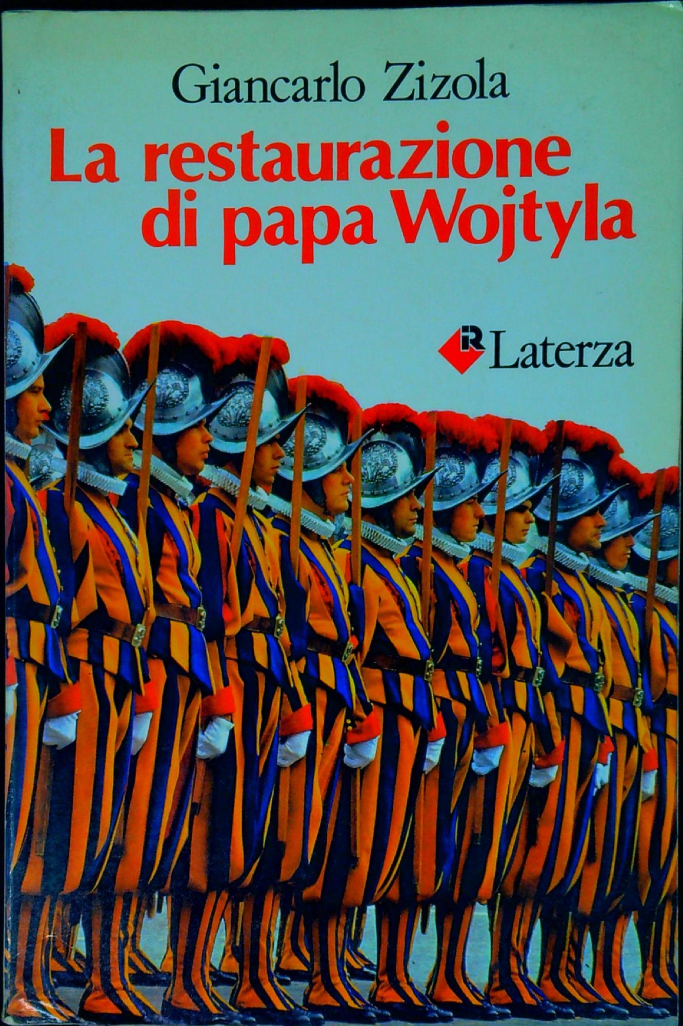 La restaurazione di papa Wojtyla