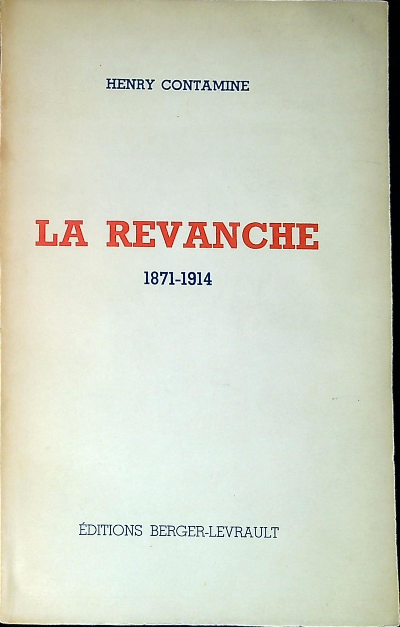 La revanche : 1871-1914