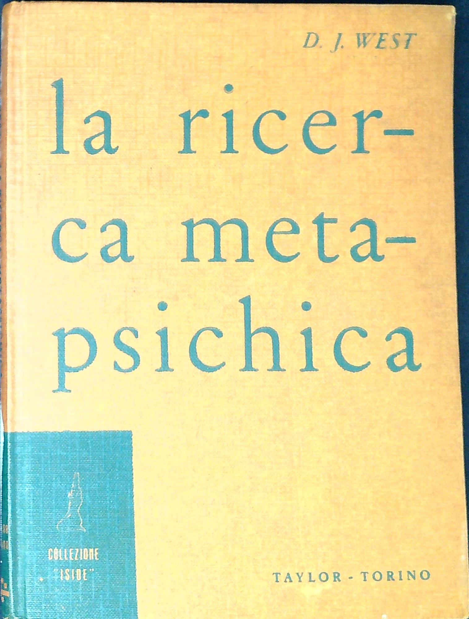 La ricerca metapsichica