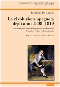 La rivoluzione spagnola degli anni 1808-1810. Alla ricerca di un …