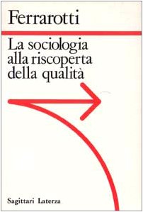 La sociologia alla riscoperta della qualità