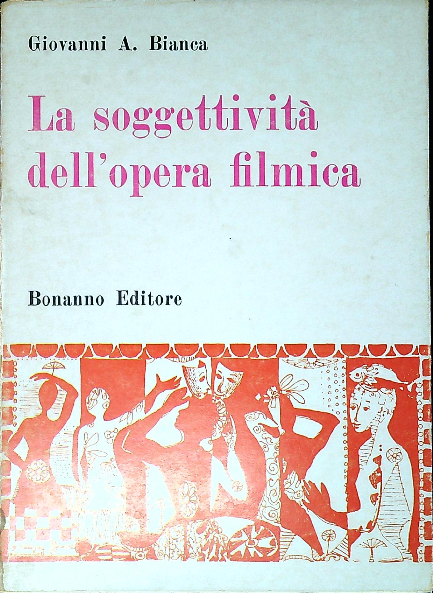 La soggettività dell'opera filmica