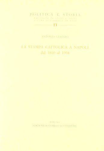 La stampa cattolica a Napoli dal 1860 al 1904