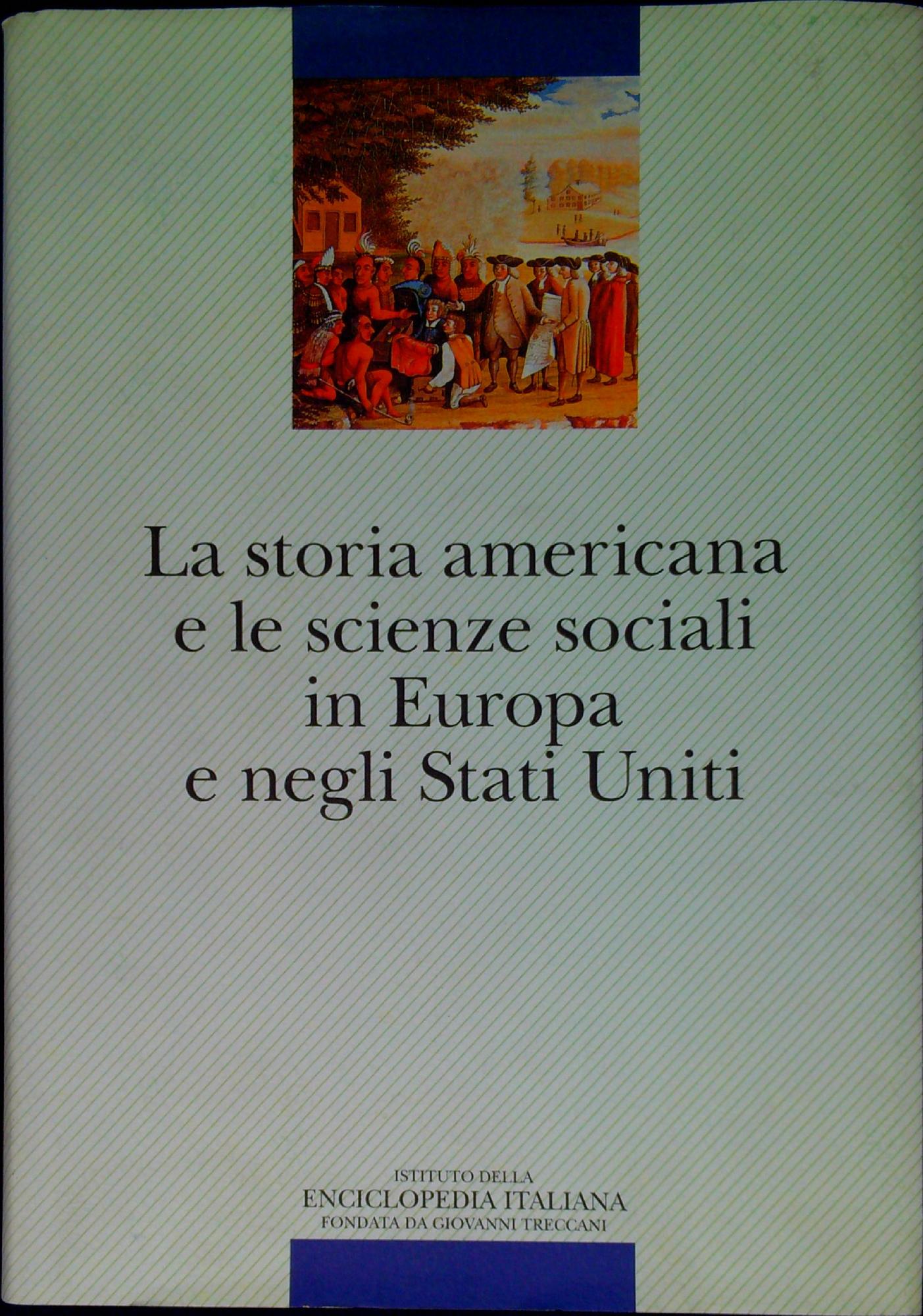 La storia americana e le scienze sociali in Europa e …