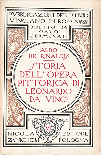 La Storia Dell'opera Pittorica Di Leonardo Da Vinci