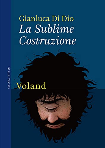 La Sublime Costruzione