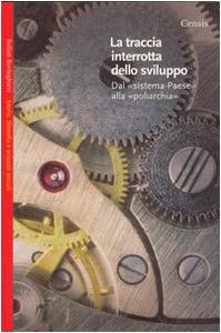 La traccia interrotta dello sviluppo