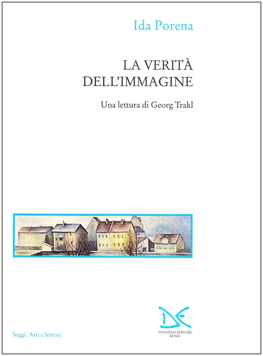 La verità dell'immagine. Una lettura di Georg Trakl