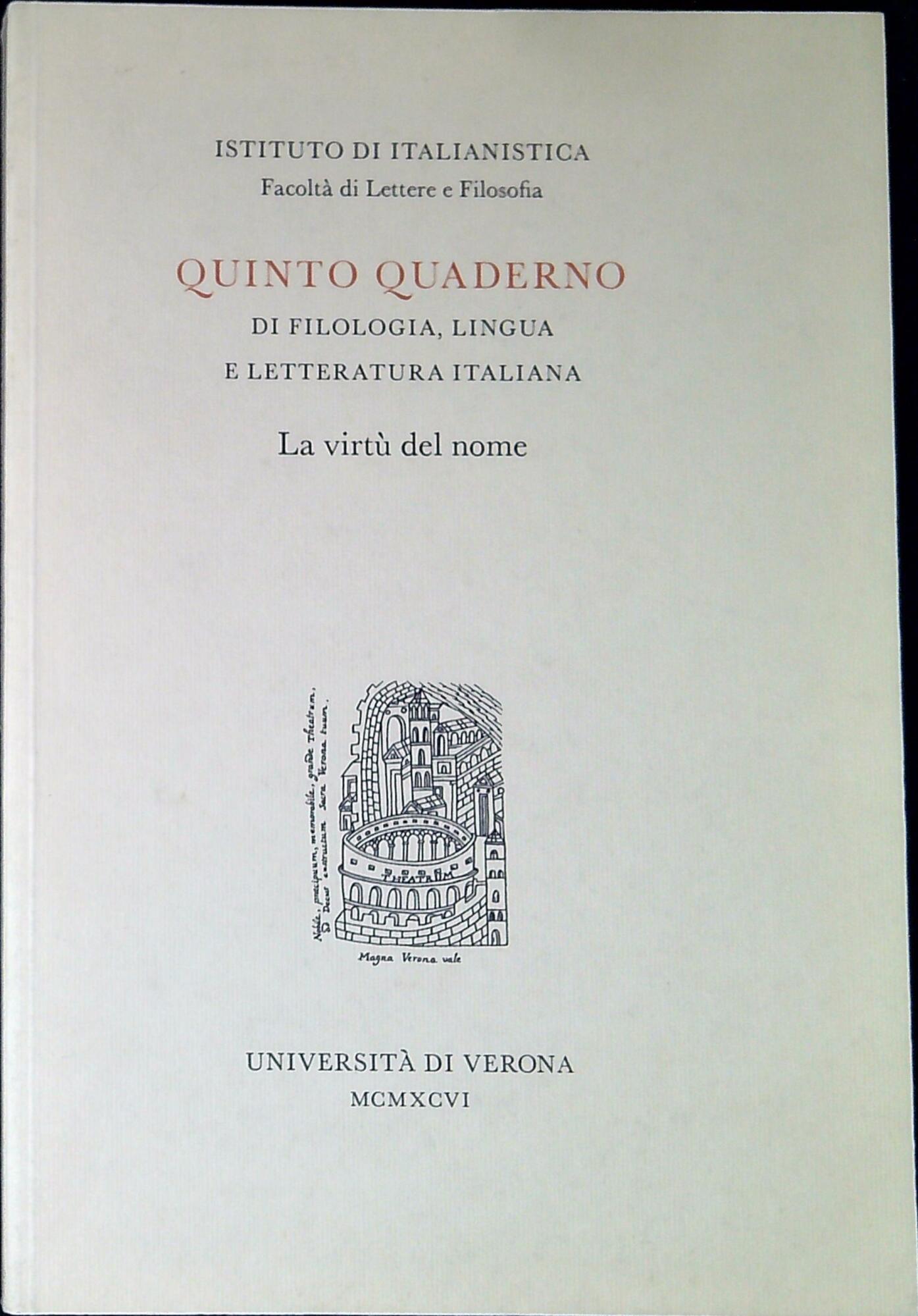 La virtù del nome. Quinto quaderno di filologia, lingua e …