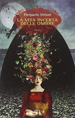 La vita incerta delle ombre