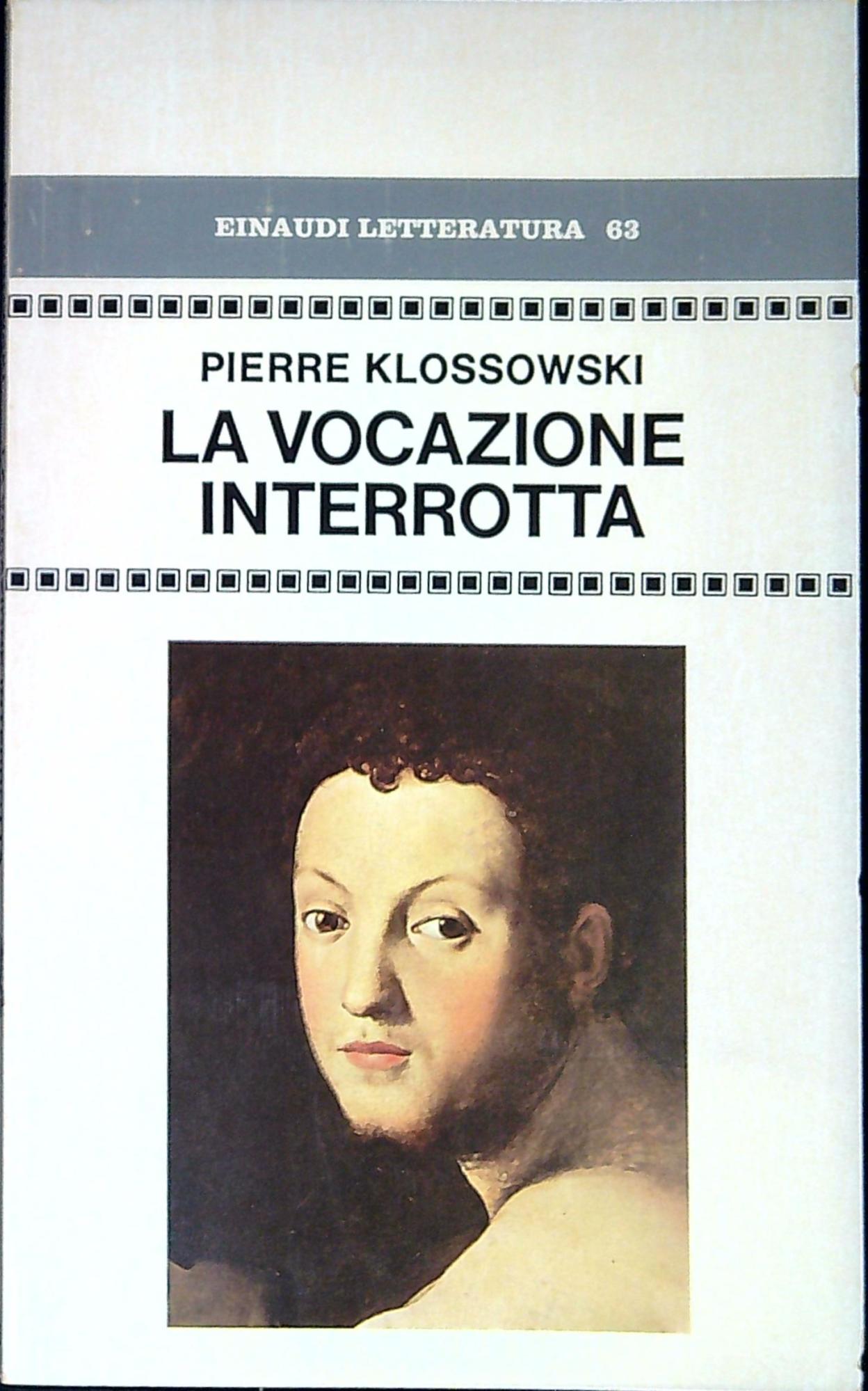 La vocazione interrotta