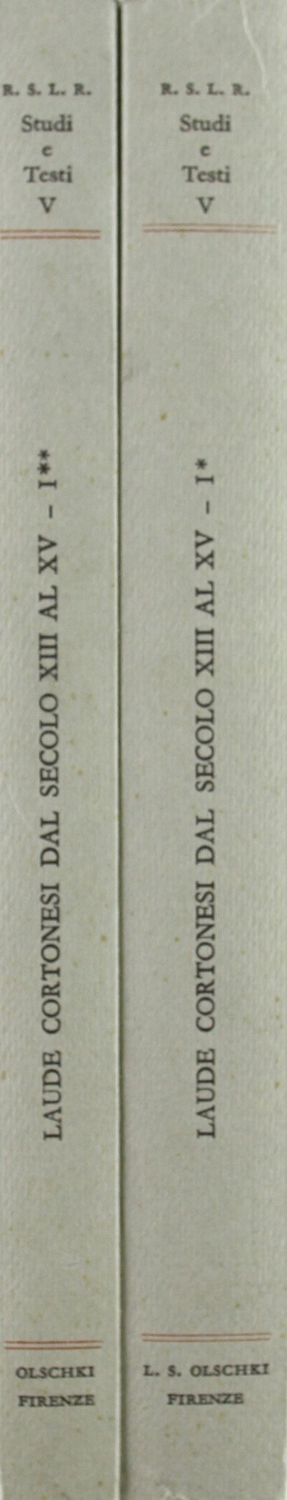 Laude cortonesi dal secolo XIII al XV (Vol. 1)