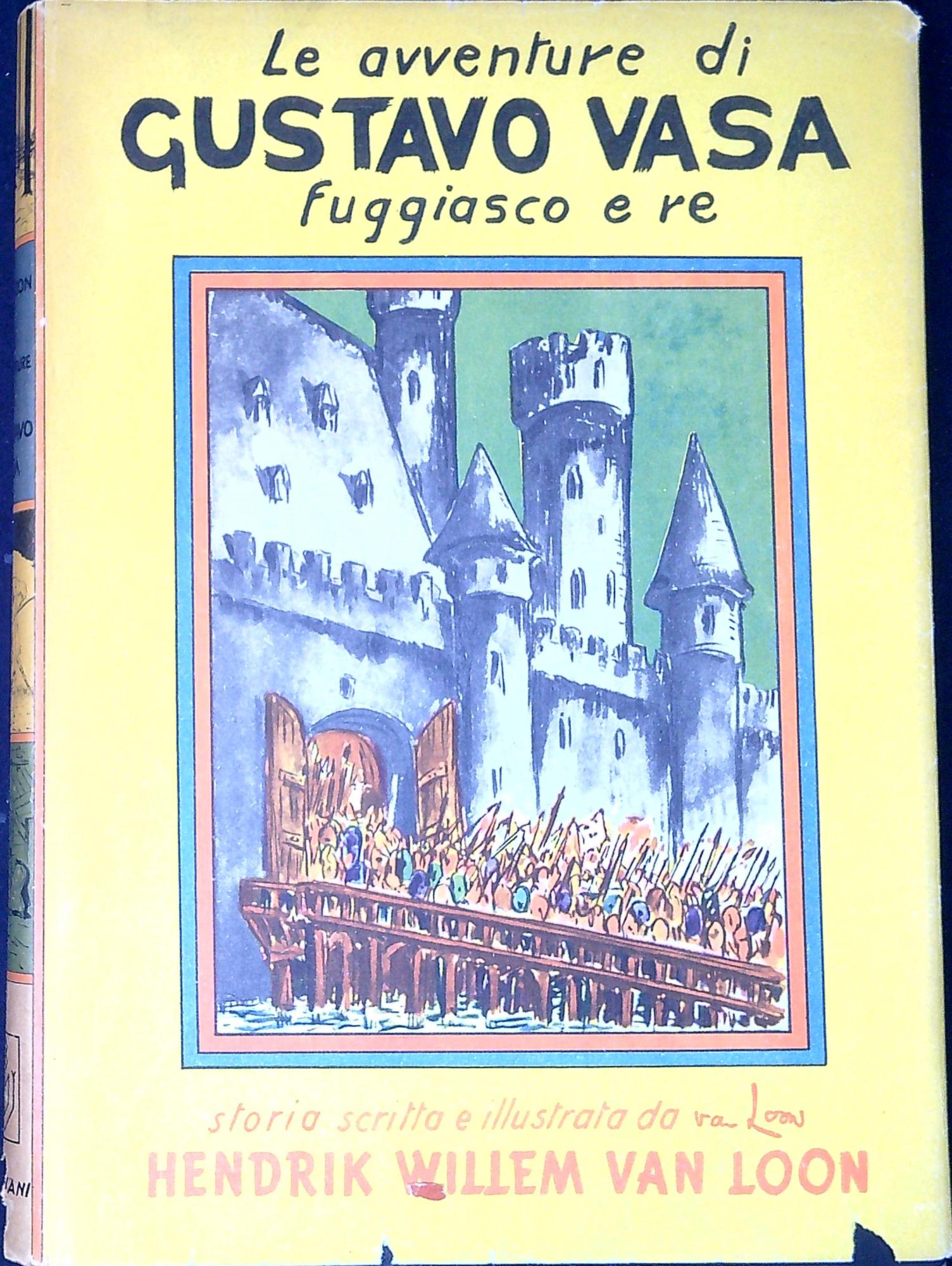 Le avventure di Gustavo Vasa fuggiasco e re