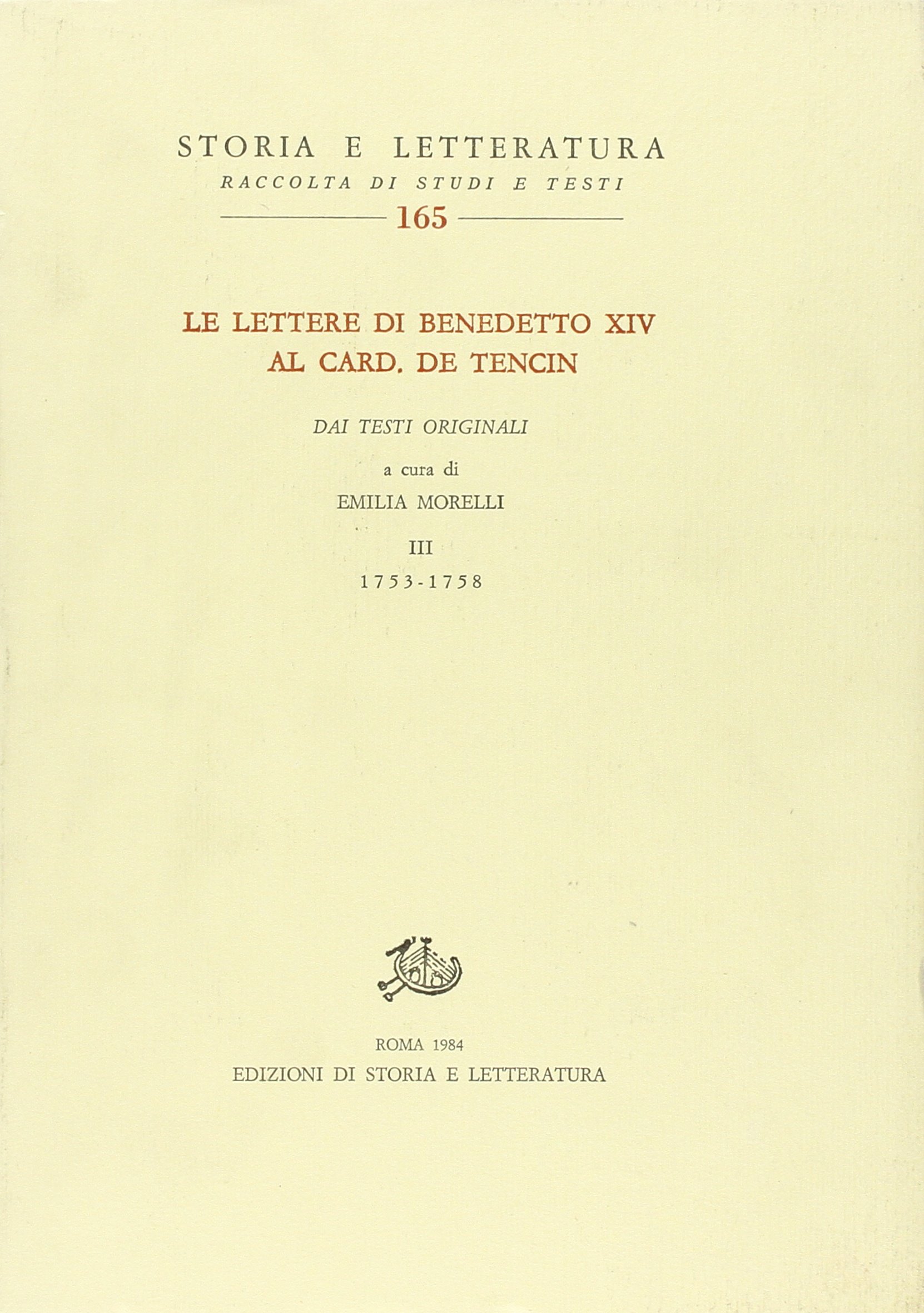 Le lettere di Benedetto XIV al cardinale de Tencin. Vol. …