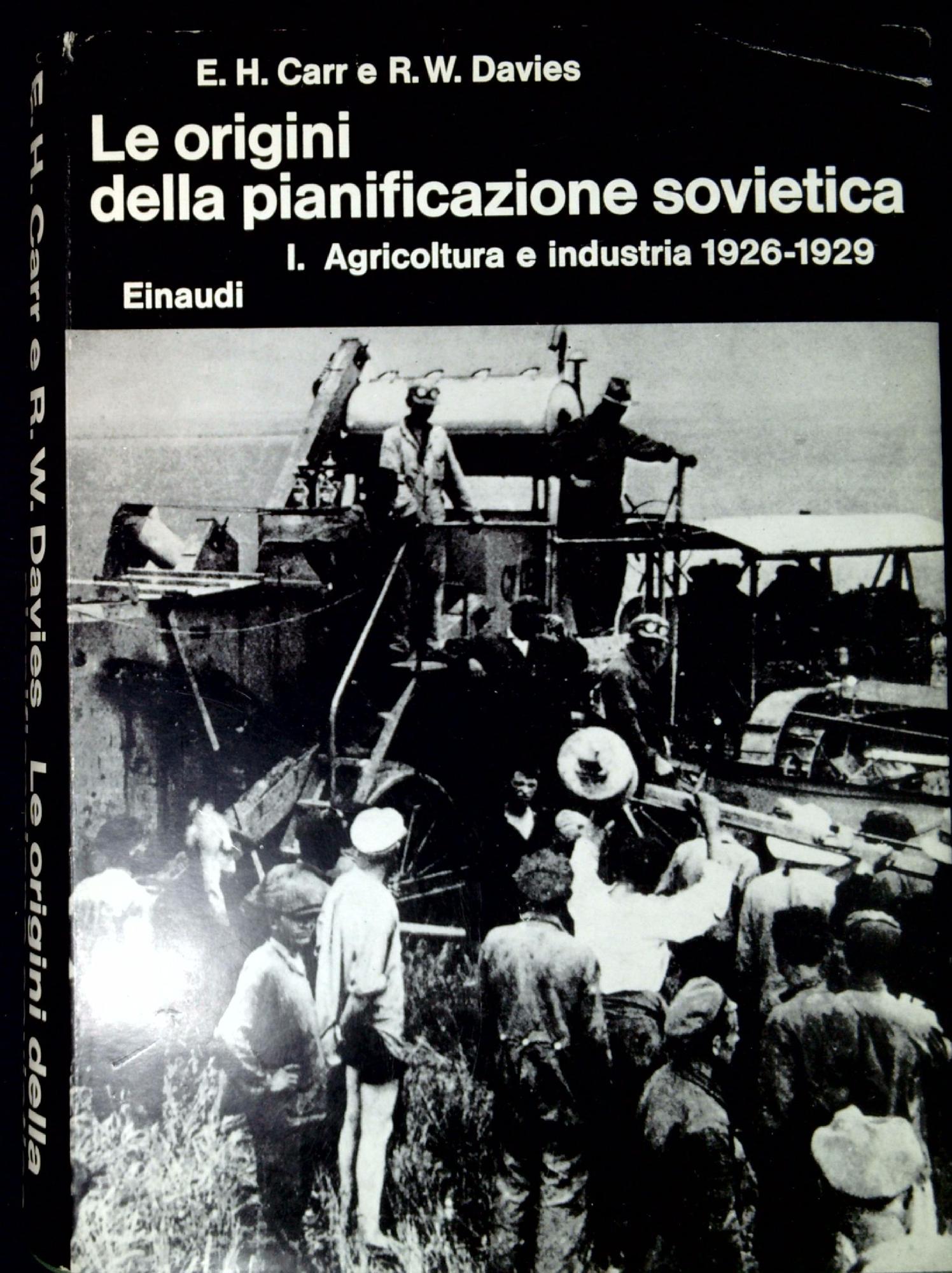 Le origini della pianificazione 1: Agricoltura e industria